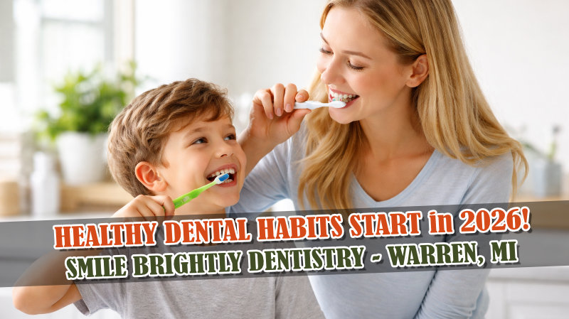 Healthy Dental Habits - Dr. Sable, Warren Dentist